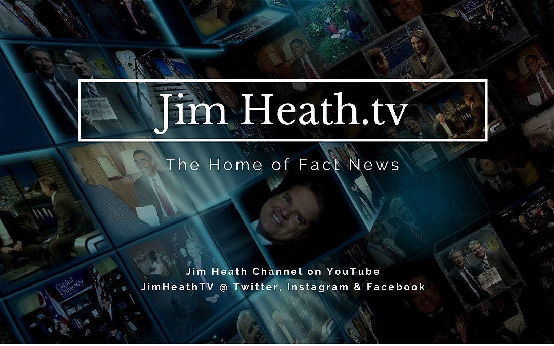 JimHeathTV Breaks Another Milestone – “Fact News” Popular Online