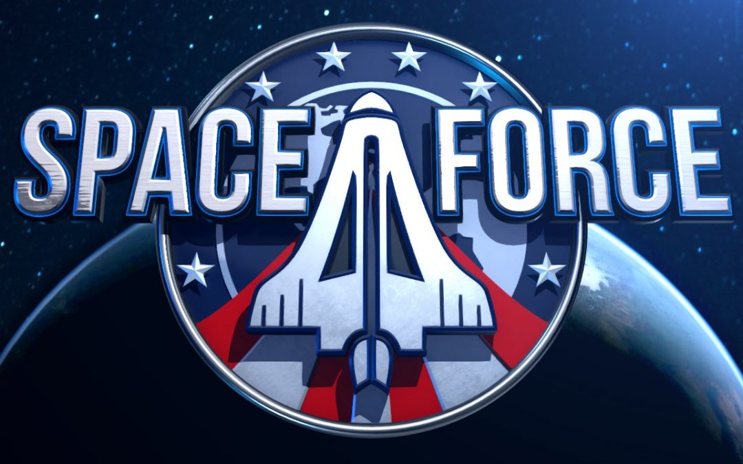 Stop ‘Em At The Border, Stop ‘Em In The Sky – Trump Signs “Space Force” Directive