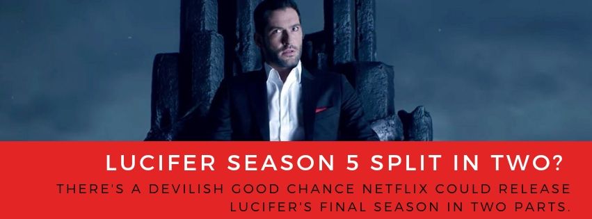 Season 5 Of Lucifer Split Into 2 Parts Netflix Could Have Added 6