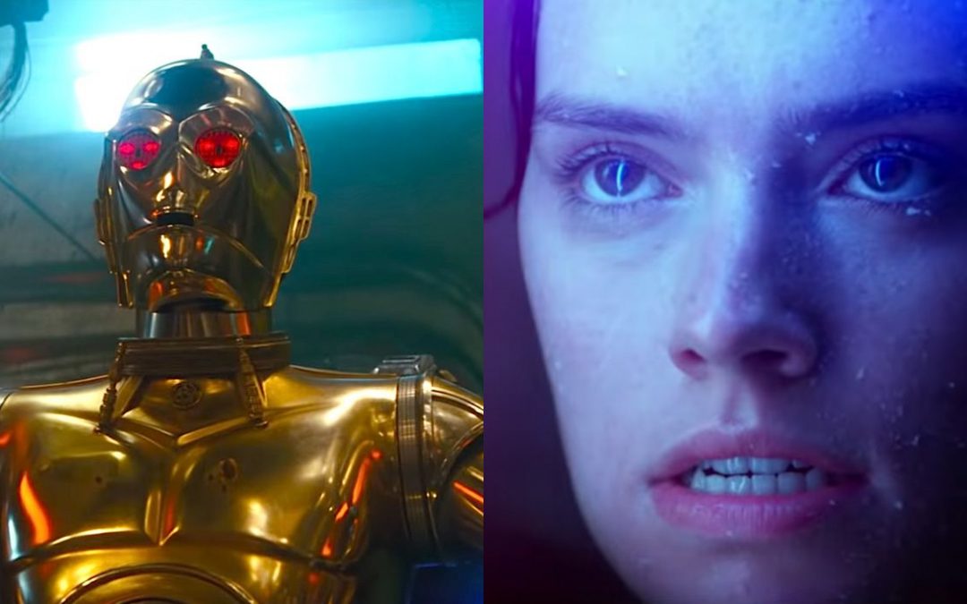 The End Is Near – STAR WARS Final Episode – WATCH Trailer – What’s Up With Rey & C3PO?