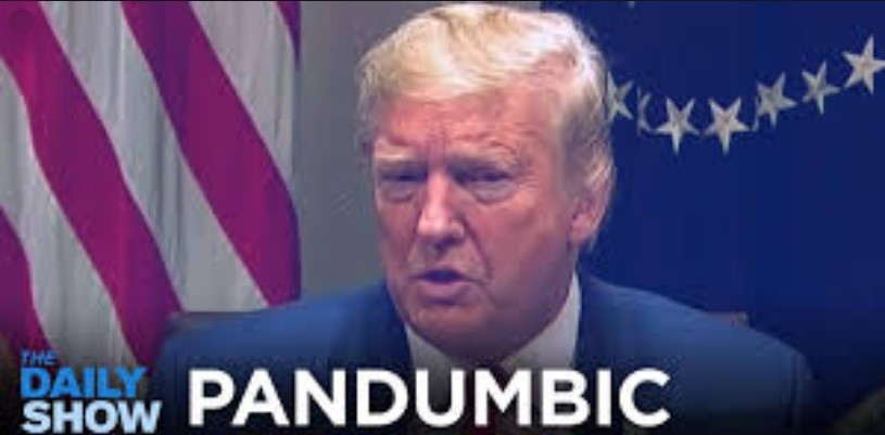 WATCH: The Daily Show Eviscerates Trump With ‘PANDUMBIC’ Movie Trailer