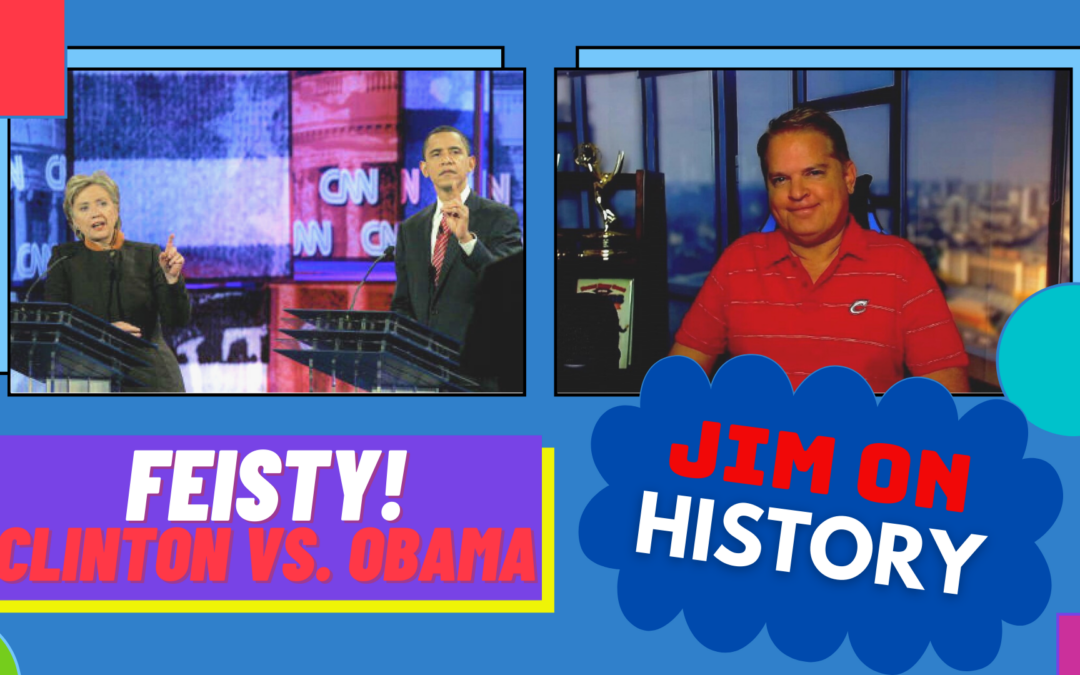 WATCH: Jim On History – The Feisty Debate Between Hillary & Barack