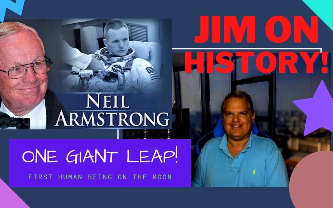 WATCH: Jim On History – One Giant Leap, Remembering Neil Armstrong