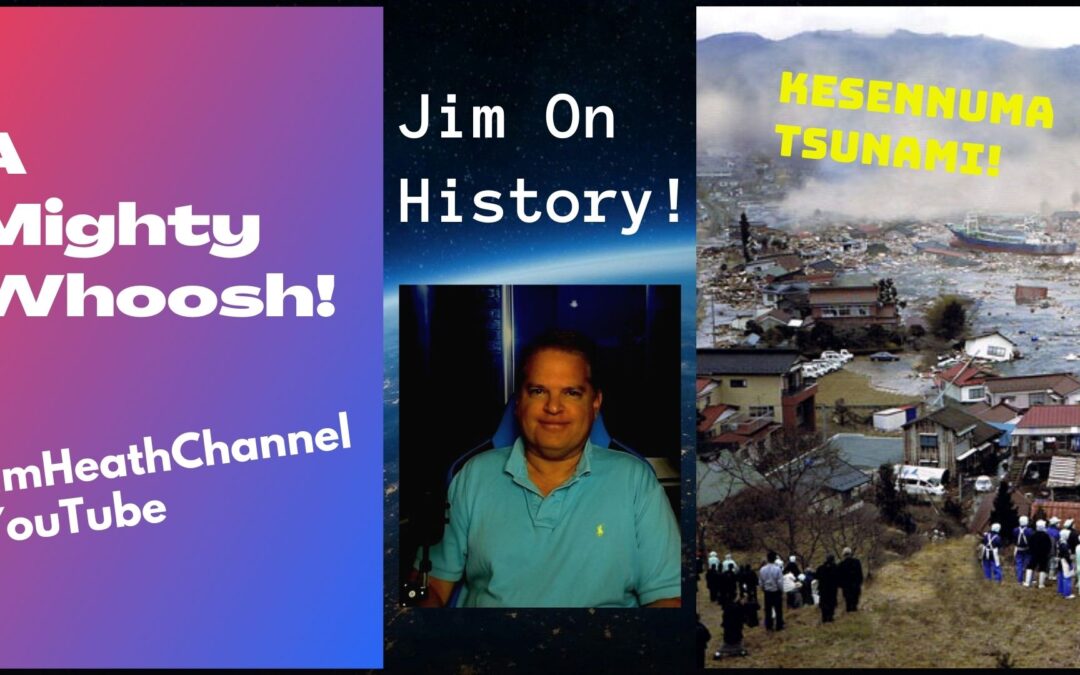 WATCH: Unbelievable TSUNAMI In Japan – Jim On History