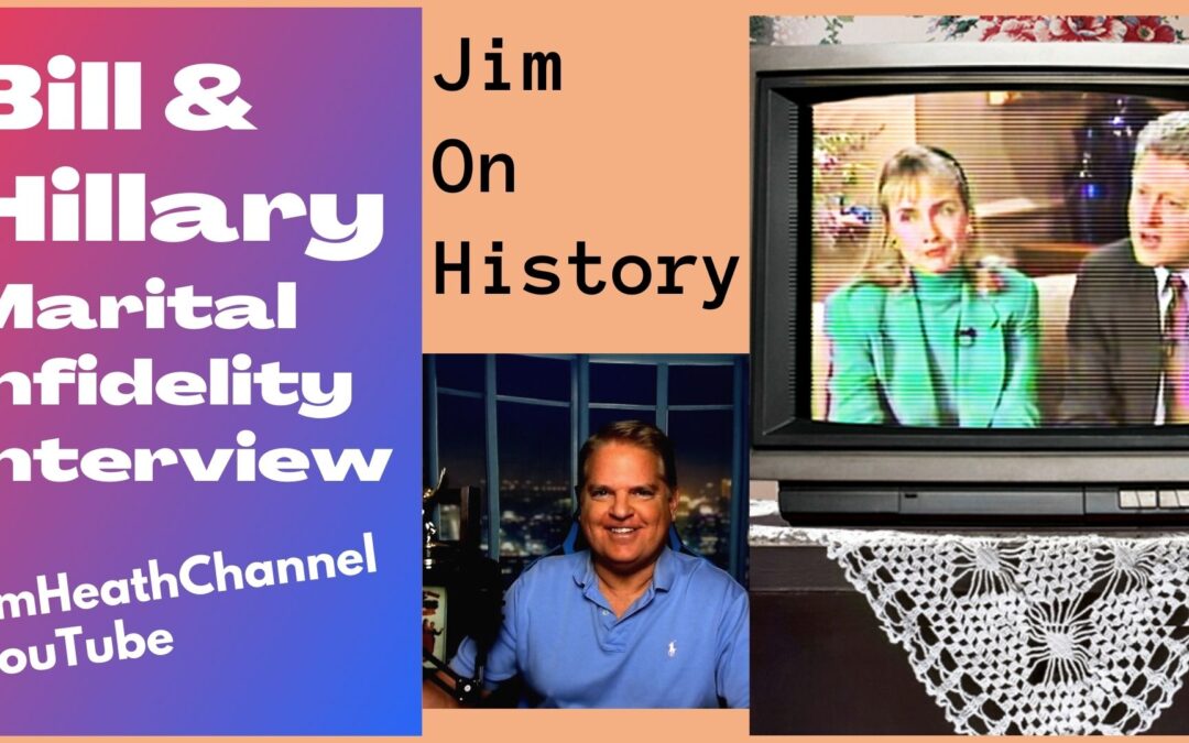 WATCH: Jim On History – The Interview That Saved The Clinton’s Careers